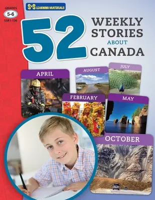 52 storie settimanali di saggistica sul Canada (5-6 anni) - 52 Weekly Nonfiction Stories About Canada Grades 5-6