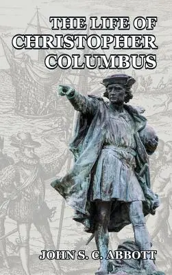 La vita di Cristoforo Colombo - The Life of Christopher Columbus