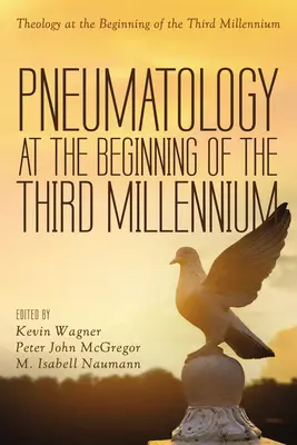 La pneumatologia all'inizio del terzo millennio - Pneumatology at the Beginning of the Third Millennium