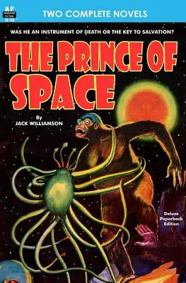 Principe dello spazio e del potere - Prince of Space, The, & Power