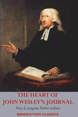 Il cuore del diario di John Wesley - The Heart of John Wesley's Journal