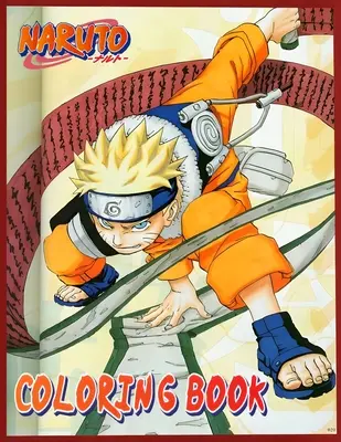 Libro da colorare di Naruto: Avventure Ninja a colori - Naruto Coloring book: Colorful Ninja Adventures