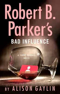 La cattiva influenza di Robert B. Parker - Robert B. Parker's Bad Influence