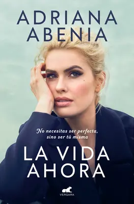 La Vida Ahora / La vita adesso - La Vida Ahora / Life Now