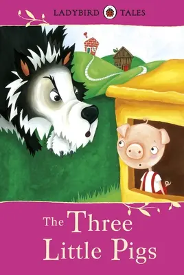 Racconti delle coccinelle: I tre porcellini - Ladybird Tales: The Three Little Pigs