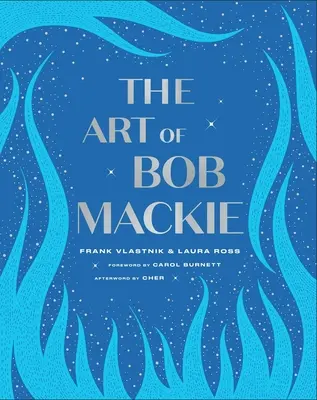 L'arte di Bob MacKie - The Art of Bob MacKie
