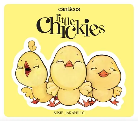 Piccoli pulcini / Los Pollitos: Un libro bilingue che si alza e si chiude - Little Chickies / Los Pollitos: A Bilingual Lift-The-Flap Book