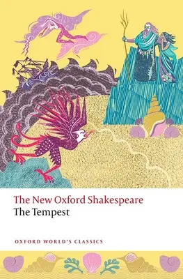 La Tempesta: Il nuovo Oxford Shakespeare - The Tempest: The New Oxford Shakespeare
