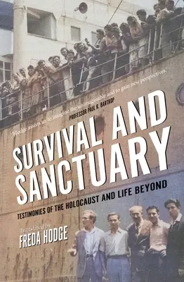 Sopravvivenza e rifugio: Testimonianze dell'Olocausto e della vita oltre l'Olocausto - Survival and Sanctuary: Testimonies of the Holocaust and Life Beyond