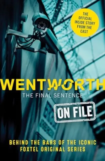 Wentworth - La sentenza finale in archivio - Wentworth - The Final Sentence On File
