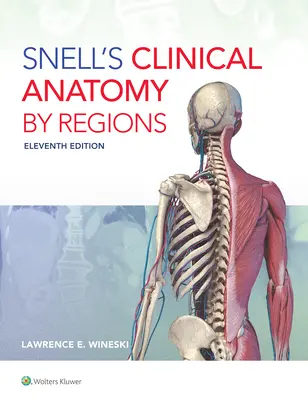 Anatomia clinica di Snell per regioni - Snell's Clinical Anatomy by Regions