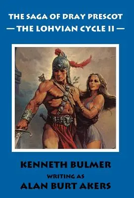 Il ciclo di Lohvian II [The Saga of Dray Prescot Omnibus #12] - The Lohvian Cycle II [The Saga of Dray Prescot Omnibus #12]