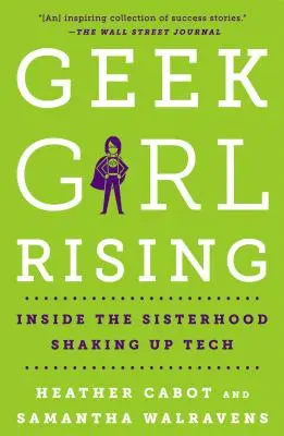 La ragazza geek in ascesa - Geek Girl Rising
