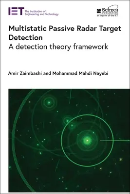 Rilevamento di bersagli radar passivi multistatici: Un quadro teorico di rilevamento - Multistatic Passive Radar Target Detection: A Detection Theory Framework
