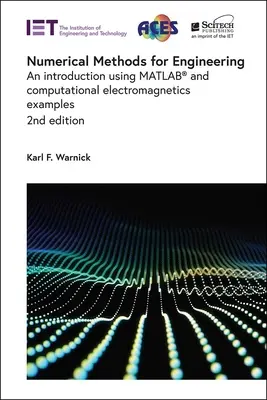 Metodi numerici per l'ingegneria: Un'introduzione con Matlab(r) ed esempi di elettromagnetismo computazionale - Numerical Methods for Engineering: An Introduction Using Matlab(r) and Computational Electromagnetics Examples