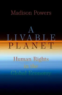 Un pianeta vivibile: i diritti umani nell'economia globale - A Livable Planet: Human Rights in the Global Economy